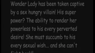 Wonder Lady Turned Ragged Sex Slave!