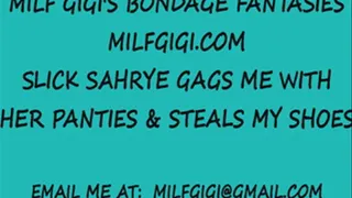 SLICK SAHRYE GAGS ME WITH HER PANTIES 4.8