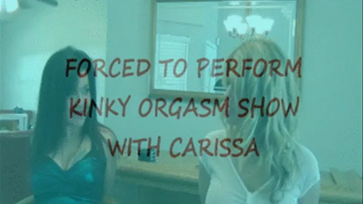 TO PERFORM WITH CARISSA