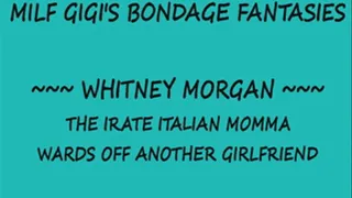 IRATE ITALIAN STEP-MOMMA WITH WHITNEY MORGAN