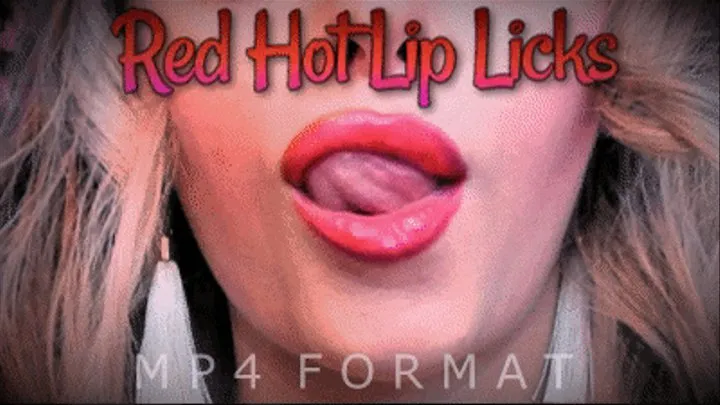Red Hot Lipstick Licks