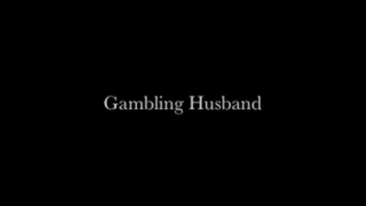 The Gambling Husband