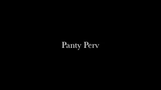 Panty Perv