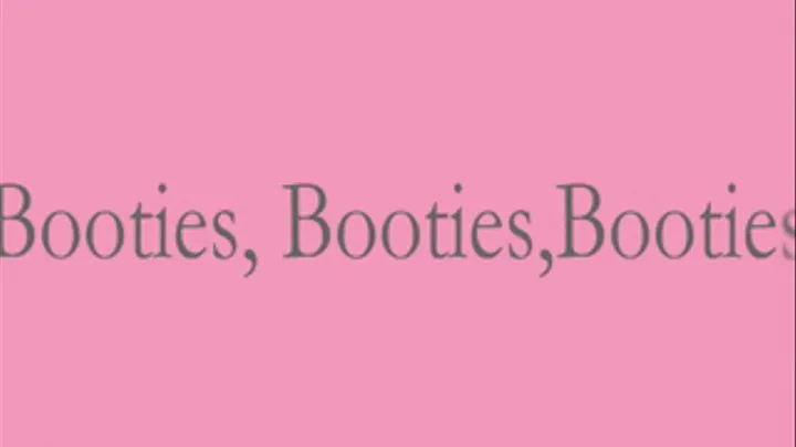 Booties. Booties, Booties