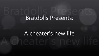 A Cheaters New Life