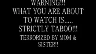 TERRORIZED BY STEP-MOM & STEP-SISTER!! PART 1