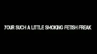 Delicia D'Anjelo In: Your Such a Little Smoking Fetish Freak (the short story)