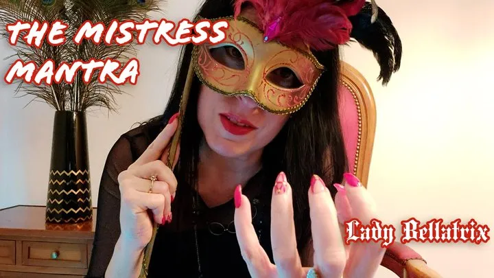 The Mistress Mantra