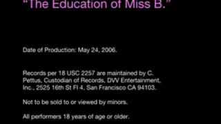 The Education of Miss B.