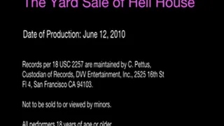 The Yard Sale of Hell House