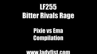 LF255 - Bitter Rivals Rage - featuring Pixie vs Ema