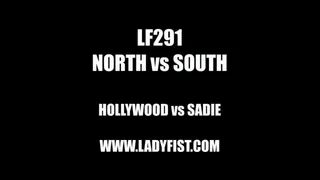 LF291 - NORTH vs SOUTH - featuring Hollywood vs Sadie Smackdown