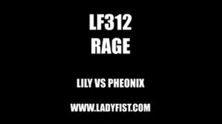 LF312 - RAGE - featuring Lily vs Pheonix