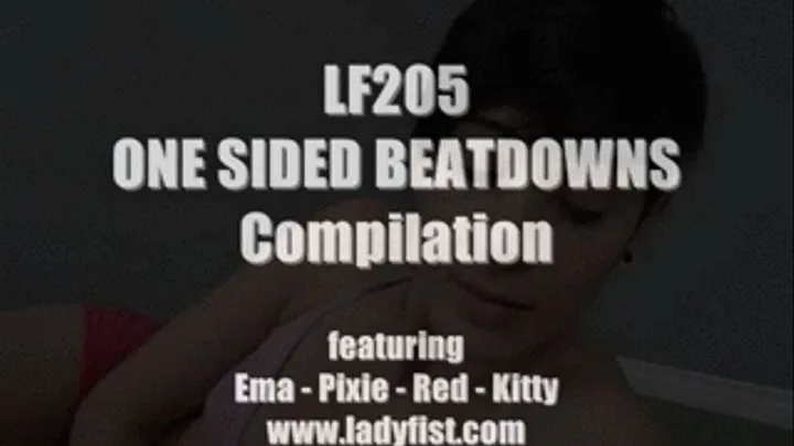 LF205 - ONE SIDED BEATDOWN COMPILATION