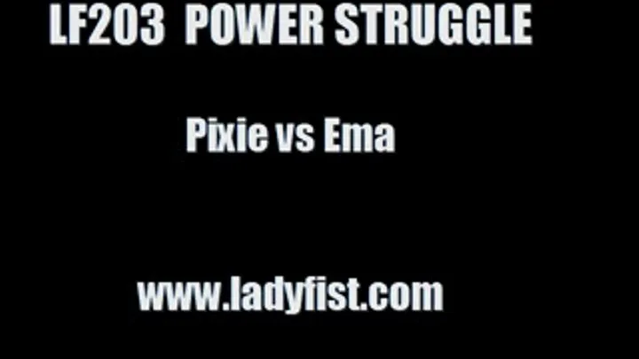 LF203 - POWER STRUGGLE - featuring Pixie vs Ema (unscripted full competitive match)