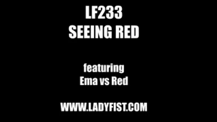 LF233 - SEEING RED - featuring Ema vs Red