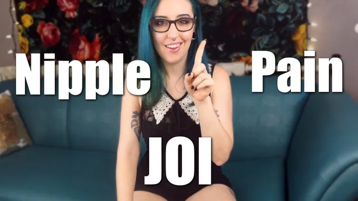 Nipple Pain JOI