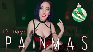 DAY 3 - 12 DAYS OF PAINMAS - Christmas CBT & Pain Play Slave Tasks by Miss Faith Rae with BDSM Instructions & Femdom POV