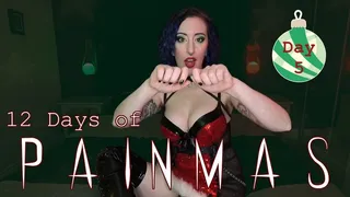 DAY 5 - 12 DAYS OF PAINMAS - Christmas CBT & Pain Play Slave Tasks by Miss Faith Rae with BDSM Instructions & Femdom POV