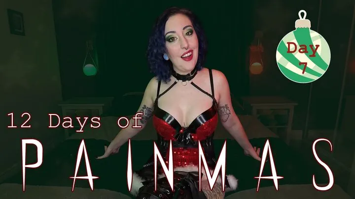 DAY 7 - 12 DAYS OF PAINMAS - Christmas CBT & Pain Play Slave Tasks by Miss Faith Rae with BDSM Instructions & Femdom POV