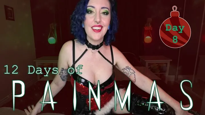 DAY 8 - 12 DAYS OF PAINMAS - Christmas CBT & Pain Play Slave Tasks by Miss Faith Rae with BDSM Instructions & Femdom POV - MKV