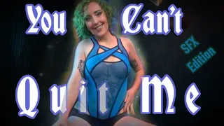 You Can't Quit Me - Mesmerizing SFX Edition - Miss Faith Rae's Femdom Addiction Affirmation POV Reality Check with Goddess Body Worship and Teasing