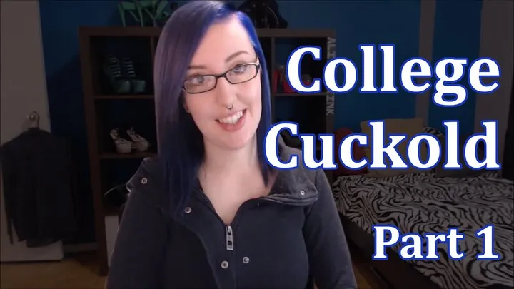 College Cuckold Part 1 of 5 - REMASTERED - College Girlfriend POV Roleplay by Miss Faith Rae with Cuckolding and Dirty Talk - MKV