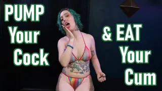 Pump Your Cock & Eat Your Cum - Sadistic Bratty JOI Jerk Off Instructions Femdom POV by Miss Faith Rae with Multiple Orgasm CBT Bullying and CEI Cum Eating Instructions