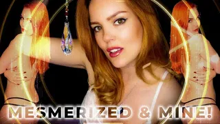 Mesmerized and Mine! | Goddess Kate Alexis | Sensual Domination, Love Addiction, Mesmerize