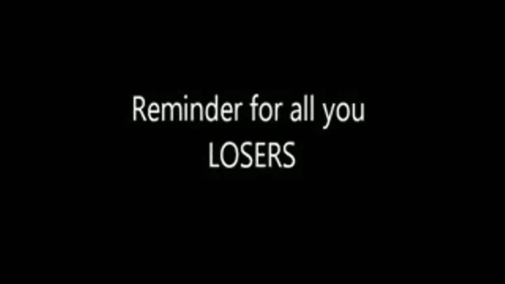 Reminder For Loser