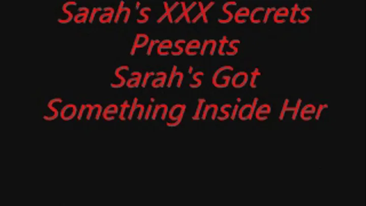 Sarah's Got Something Inside Her (Ending Only)!!!