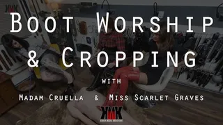 Boot Worship and Cropping with Madam Cruella and Miss Scarlet Graves