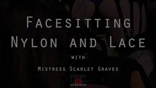 Face Sitting Nylon and Lace with Mistress Scarlet Graves