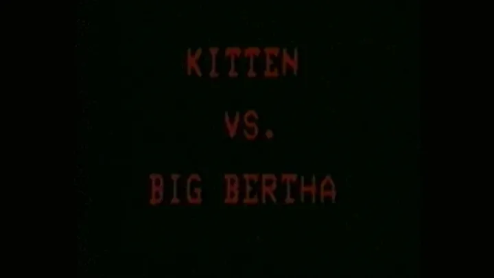 CDP4-5 Big titted battles Kitten vs Bertha