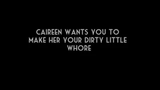 Make her Your Dirty Little Whore