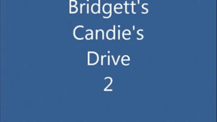 Bridgett's Candie's Drive 2