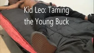 Leo: Taming the Young Buck Part 2