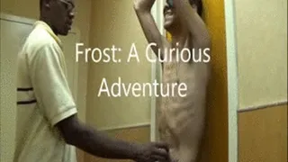 Frost: A Curious Adventure Segment 2
