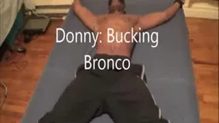 Dony: Bucking Bronco Fights Back Part 1