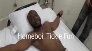 Homeboi: Tickle Fun part 1