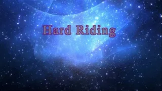 Hard Riding