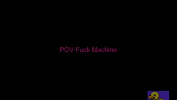 POV Fuck Machine