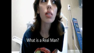 What is a Real Man?