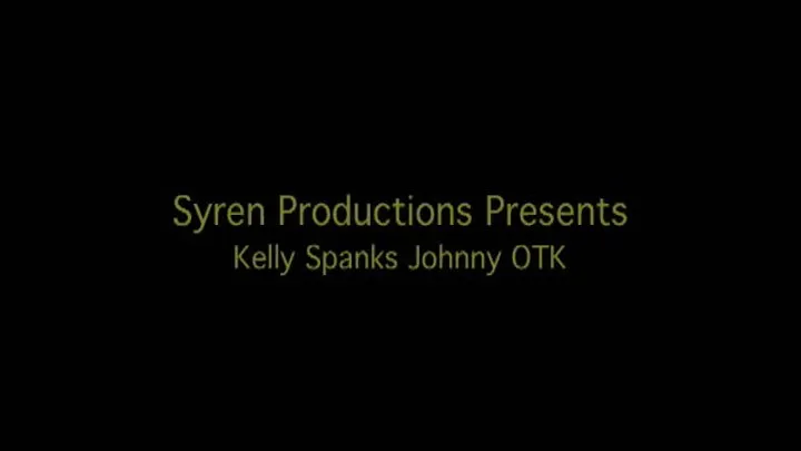 Kelly Spanks John OTK