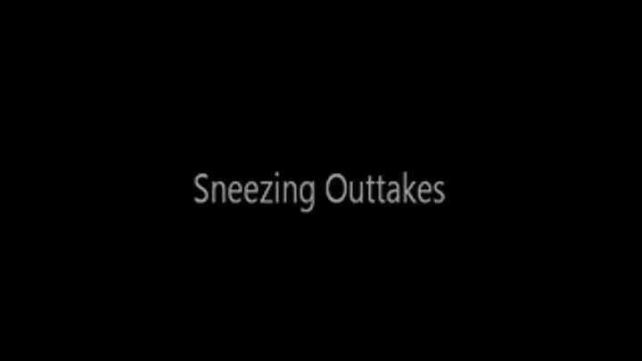 January Sneezing Outtakes