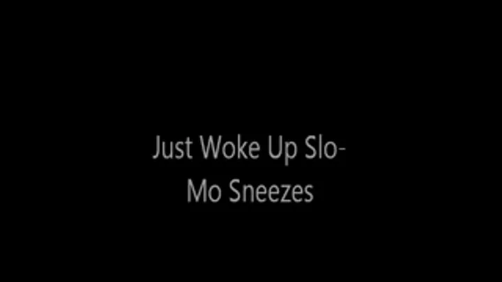 Sneezing in Slo-Mo