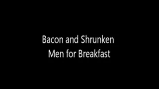 Bacon and Men for Breakfast