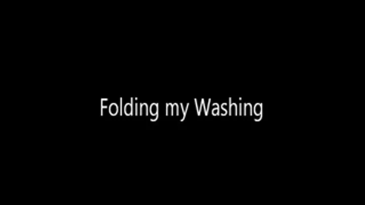 Folding My Washing