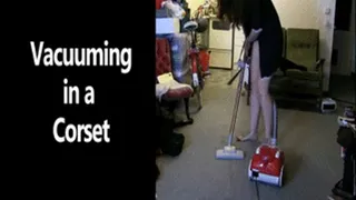 Vacuuming in a Corset