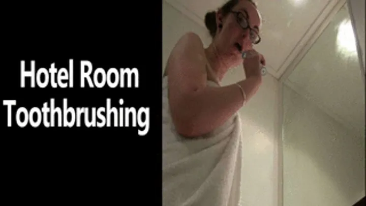 Hotel Room Toothbrushing